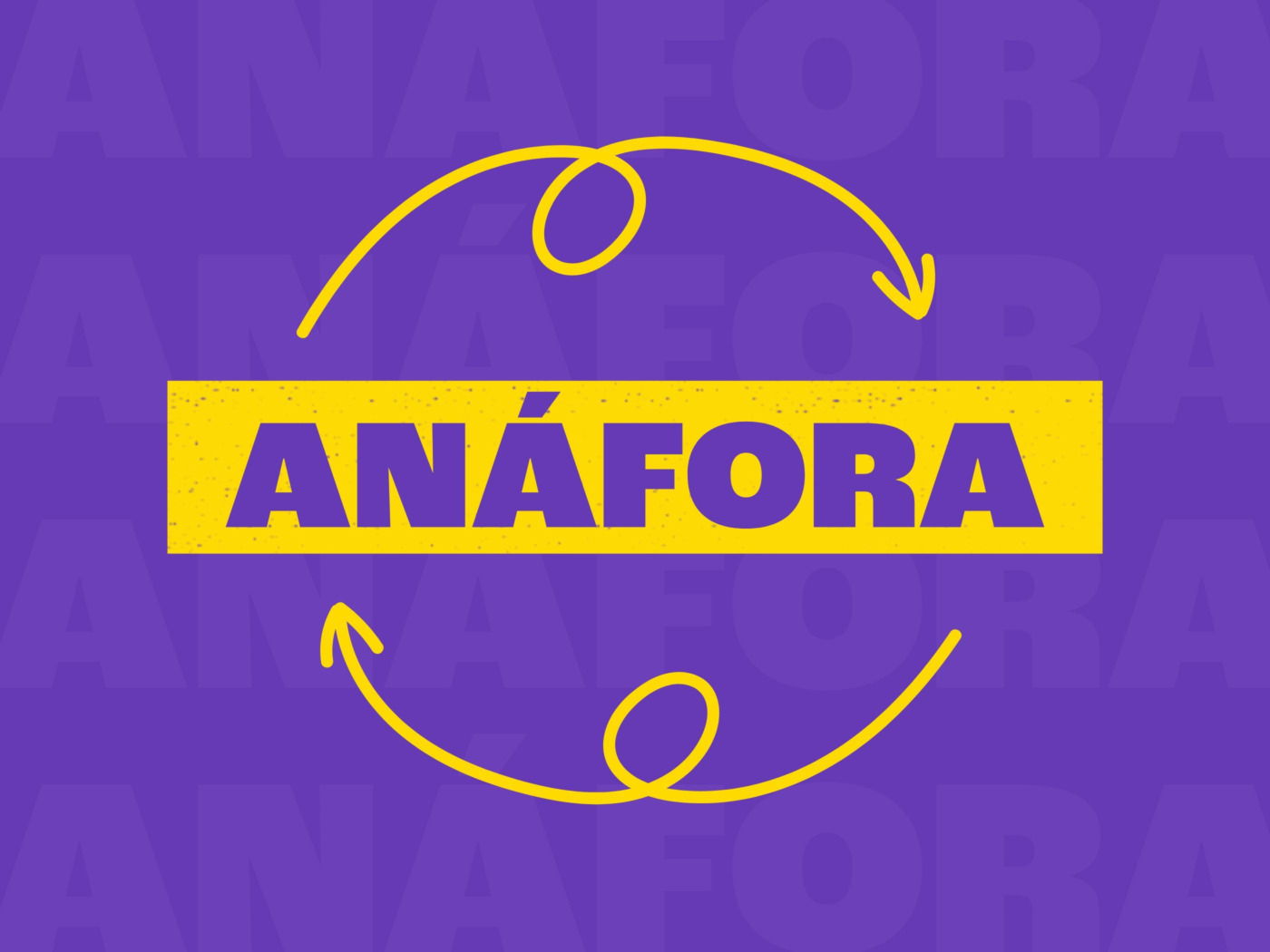 Anáfora: o que é, exemplos e usos - Significados