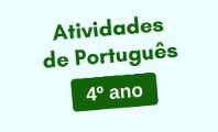 Atividades de Português do 4º ano do Fundamental