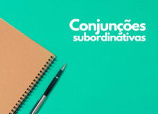 Conjunções subordinativas