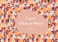 Cultura de Massa