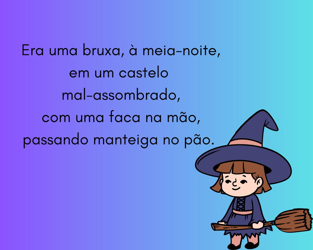Escrito de parlenda do folclore sobre bruxa passando manteiga no pão, com ilustração de uma pequena bruxa em roxo.