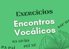 Exercício sobre encontros vocálicos para praticar (com respostas)