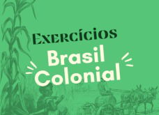 Exercício sobre o Brasil colonial para estudar (com gabarito)