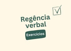 Exercícios sobre regência verbal (com respostas explicadas)