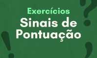 Exercícios sobre sinais de pontuação (com gabarito respondido)