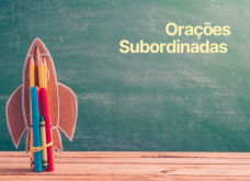 Orações Subordinadas