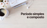 Período Simples e Composto