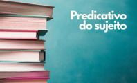 Predicativo do sujeito